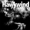 Hawkwind Years 1978 - 1979
