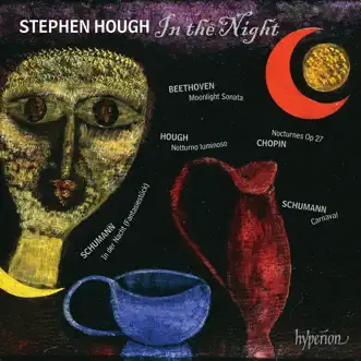 In the Night by Stephen Hough album reviews, ratings, credits