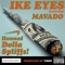 Hunned Dolla Spliffs (feat. Mavado) - Ike Eyes lyrics