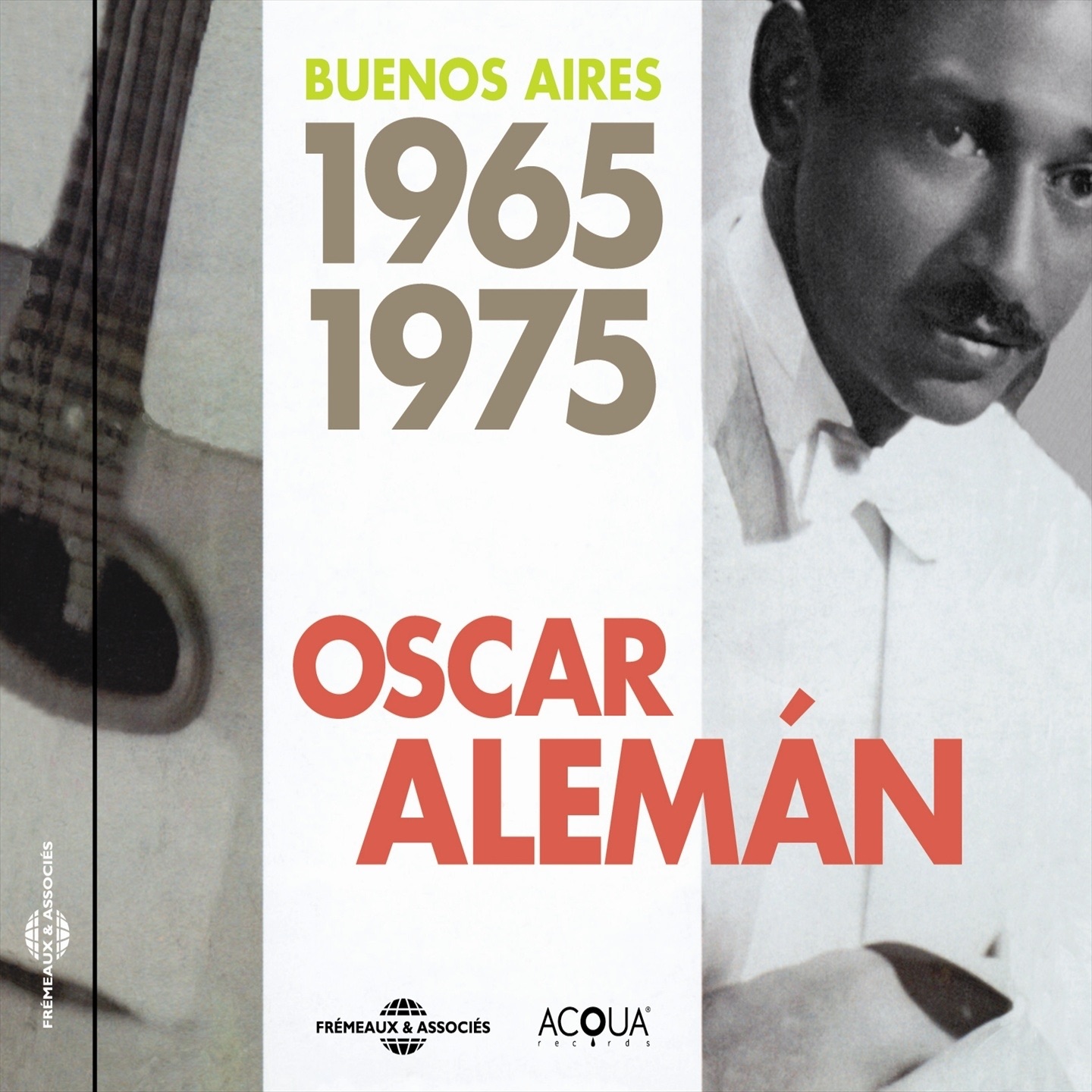 Oscar Aleman Buenos Aires 1965-1975