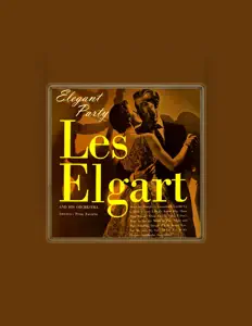Poslechněte si interpreta Les Elgart and His Orchestra, sledujte hudební videa, přečtěte si životopis, podívejte se na data turné a další informace.