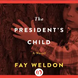 The President's Child: A Novel (Unabridged)