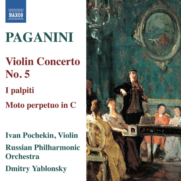 Paganini: Violin Concerto No. 5 - I palpiti