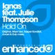 Hold On Remixes feat Julie Thompson