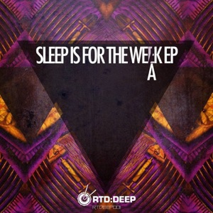 Sleep Is For the Week - EP