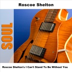Roscoe Shelton - Question