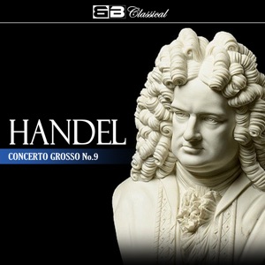Händel Concerto Grosso No. 9 - EP