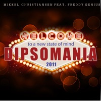 Dipsomania 2011 (feat. Freddy Genius) - Single - Mikkel Christiansen