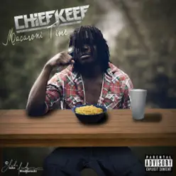 Macaroni Time - Single - Chief Keef