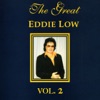 The Great Eddie Low, Vol. 2