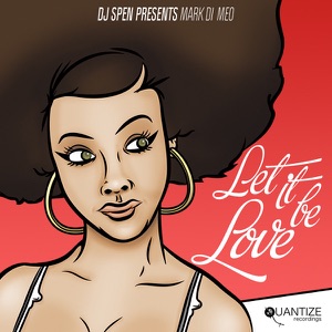 Let It Be Love (You Should Be Mine) [Chris IDH Remix]