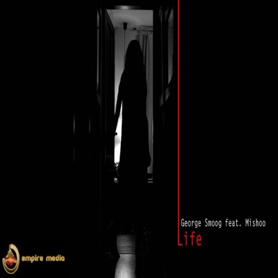 Life (feat. Mishoo)