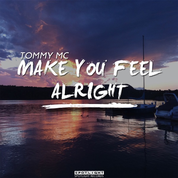 Make You Feel Alright - Single