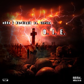D.I.E. (Stunned Mix) Erre, Hardlogik & Syrinx