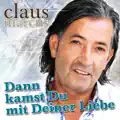 Dann Kamst Du Mit Deiner Liebe