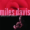 You Don't Know What Love Is - Miles Davis All Stars