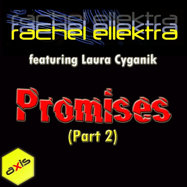 Promises, Pt. 2 (feat. Laura Cyganik)