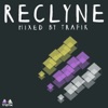 Reclyne 001 (Mixed By Trafik)