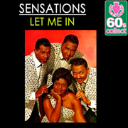 Let Me In (Remastered) - Sensations