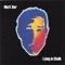 Life, Love and God - Matt Bar lyrics