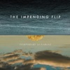 The Impending Flip