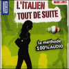 L'italien tout de suite ! - Alessandra Chiodelli-McCavanna