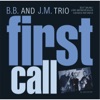 B.B. and J.M. Trio - Sophisticated Lady