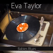 Eva Taylor - Irresistible Blues