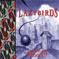 Mellow Down Easy — Lazybirds