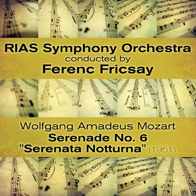 Wolfgang Amadeus Mozart - Serenade No. 6 "Serenata Notturna" (1951) - Single