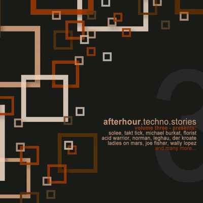 Afterhour Techno Stories, Vol. 3