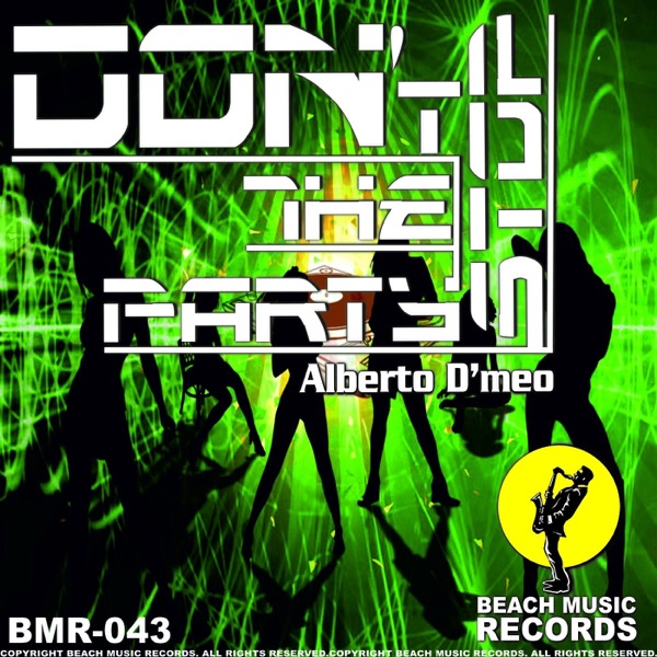 Don't Stop the Party E.P. - EP