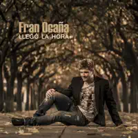 Mi amor no es una mentira — Fran Ocaña