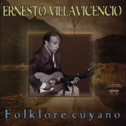Folklore Cuyano - Ernesto Villavicencio
