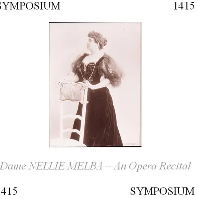 Dame Nellie Melba: An Opera Recital - John McCormack