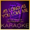 As Long As You Love Me (Instrumental Version) - High Frequency Karaoke lyrics