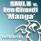 Manga (Maison Mix) - Saul B vs. Leo Girardi lyrics