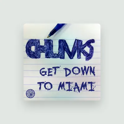Listen to Chunks, watch music videos, read bio, see tour dates & more!