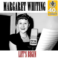 Let's Begin (Remastered) - Single - Margaret Whiting