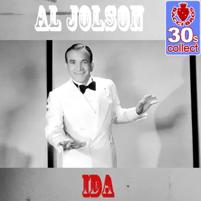 Ida (Remastered) - Single - Al Jolson