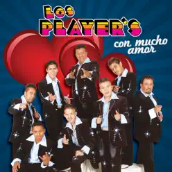 Con Mucho Amor - Los Player's Con Mucho Amor - Los Player's
