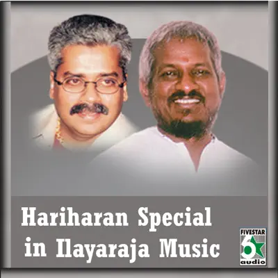 Hariharan Special in Ilayaraja Music - Hariharan