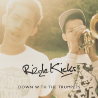 Rizzle Kicks - Down With the Trumpets artwork