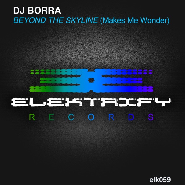 Beyond the Skyline (Makes Me Wonder) - Single
