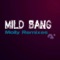 Molly (Zeque Remix) - Mild Bang lyrics