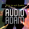 Audio Adam - City of Sins
