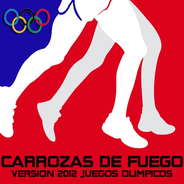 Carrozas de Fuego (Version 2012 Juegos Olimpicos) - Single - Angeli