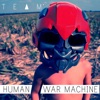 Human War Machine - Single artwork