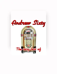 Listen to Andrew Sixty, watch music videos, read bio, see tour dates & more!