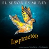 El Señor Es Mi Rey (feat. Tony Pérez & Fito Delgado) [Versión Radio] - Single